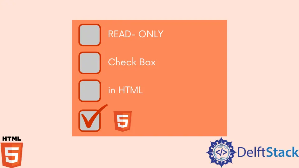 How to Create A Read-Only Checkbox in HTML