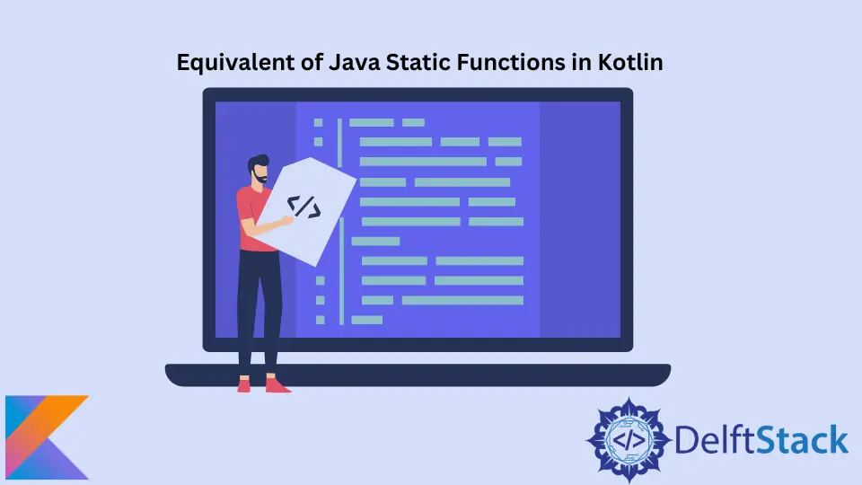 Kotlin의 Java 정적 함수와 동일