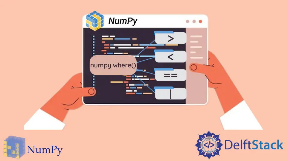 numpy.where() Multiple Conditions