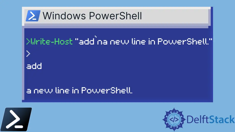 How to Add a New Line to Command Output in PowerShell