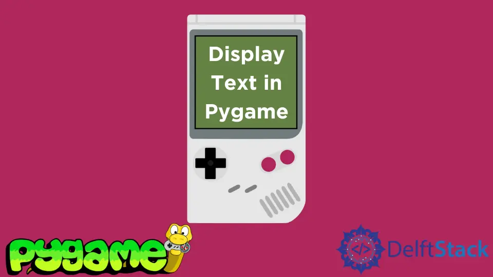 How to Display Text in Pygame