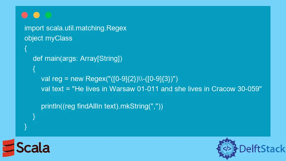 How to Work With Regex in Scala