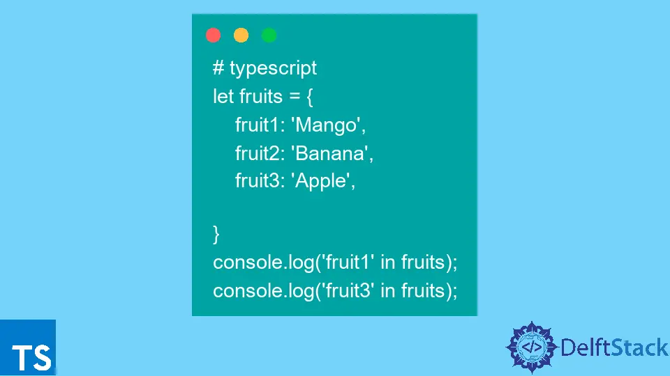 TypeScript in Operator