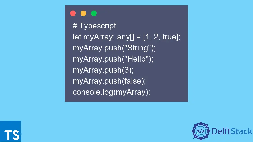 How to Use Any Data Type in TypeScript