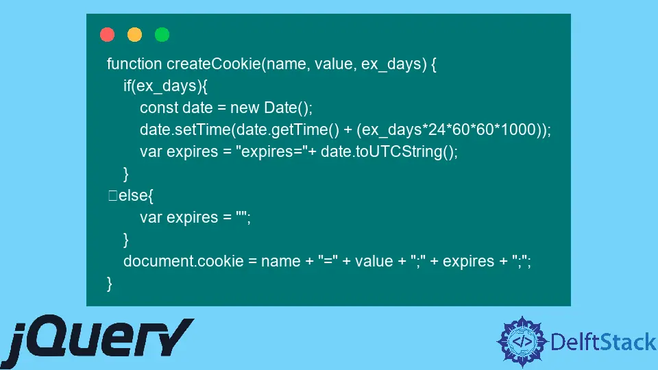 How to Create, Read and Delete Cookies Using JavaScript and jQuery