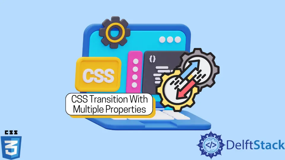 Transición CSS con múltiples propiedades