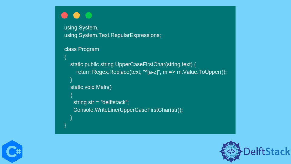 C# Capitalize First Letter | Delft Stack