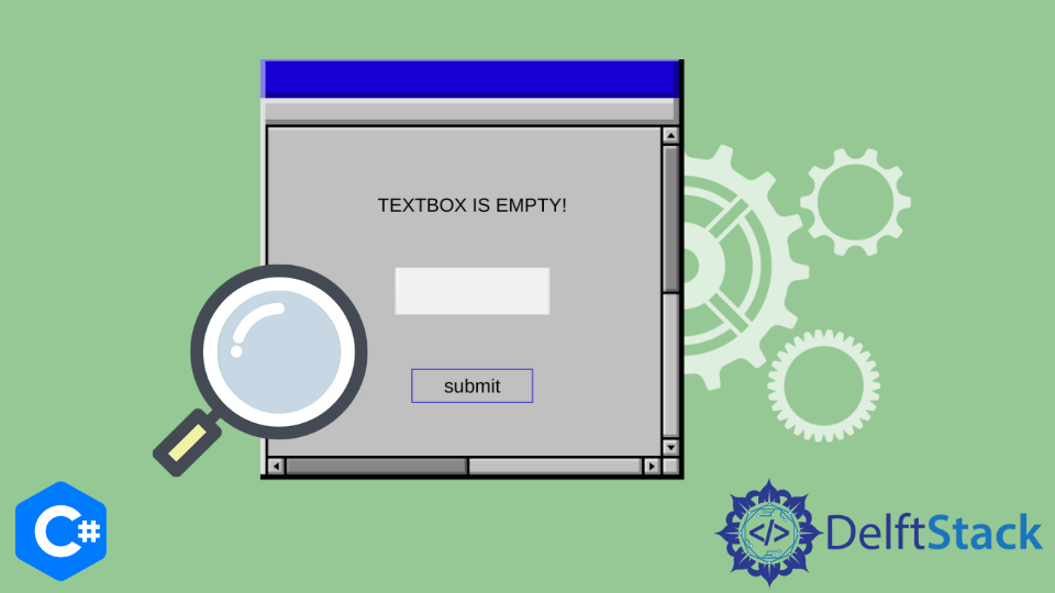 Check if TextBox Is Empty in C#