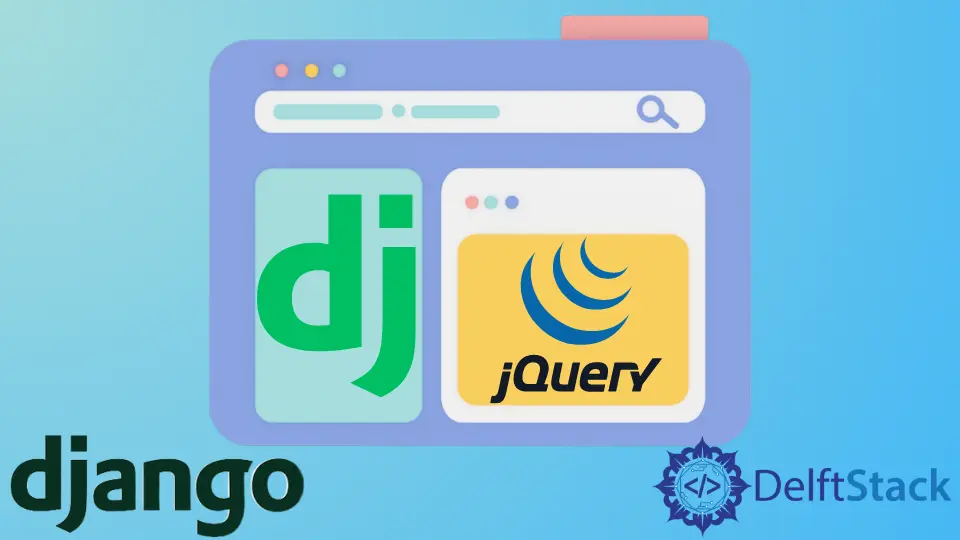 在 Django 應用程式中使用 jQuery