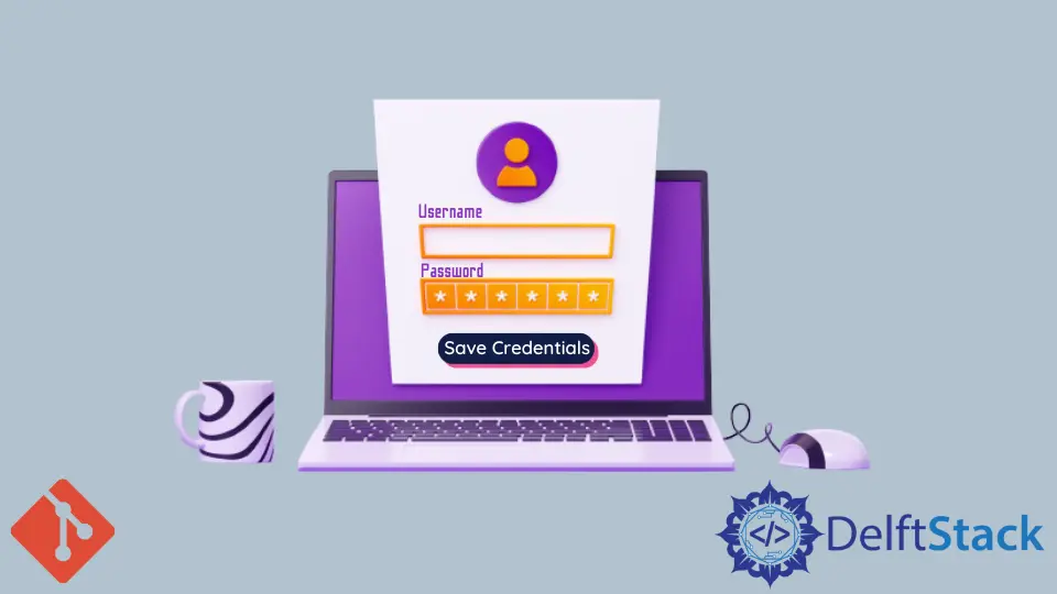 How to Save Username and Password in Git