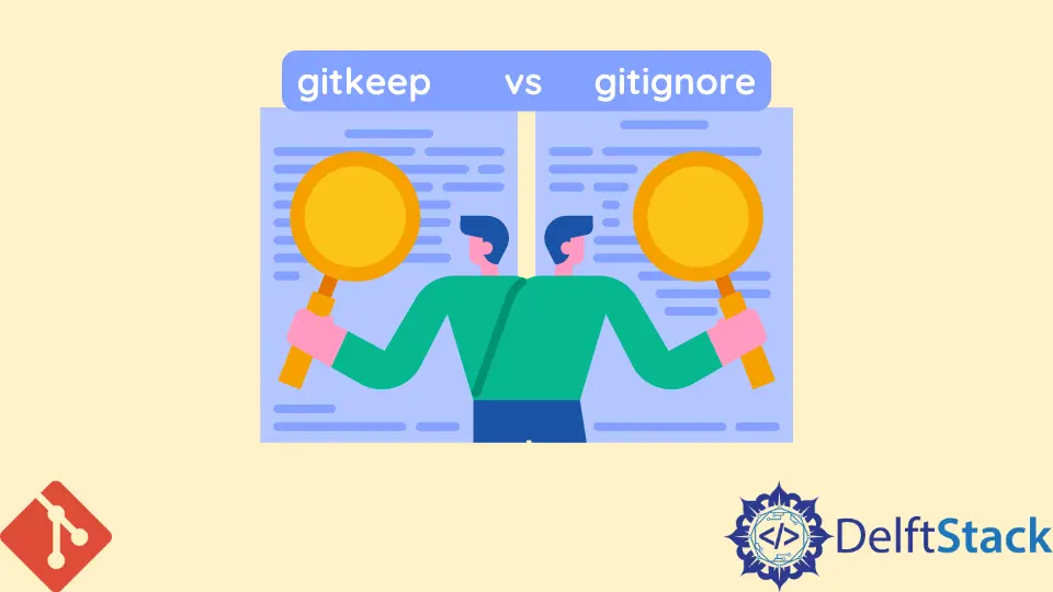 Git 中的 gitkeep 和 gitignore