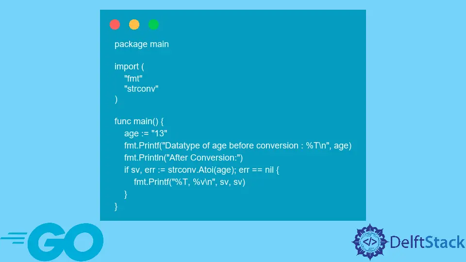 How to Convert String to Integer Type in Go