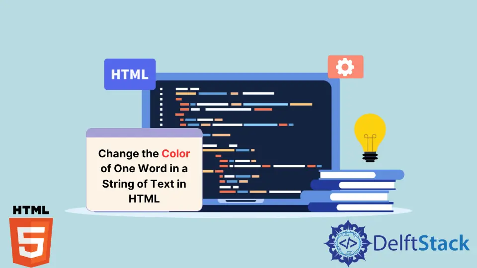 how-to-change-the-color-of-one-word-in-a-string-of-text-in-html-delft