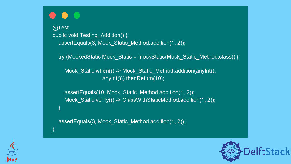 Use Mockito to Mock Static Method in Java