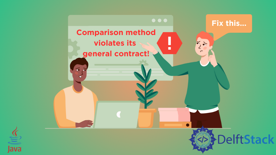 Fix Comparison Method Violates Its General Contract Error in Java