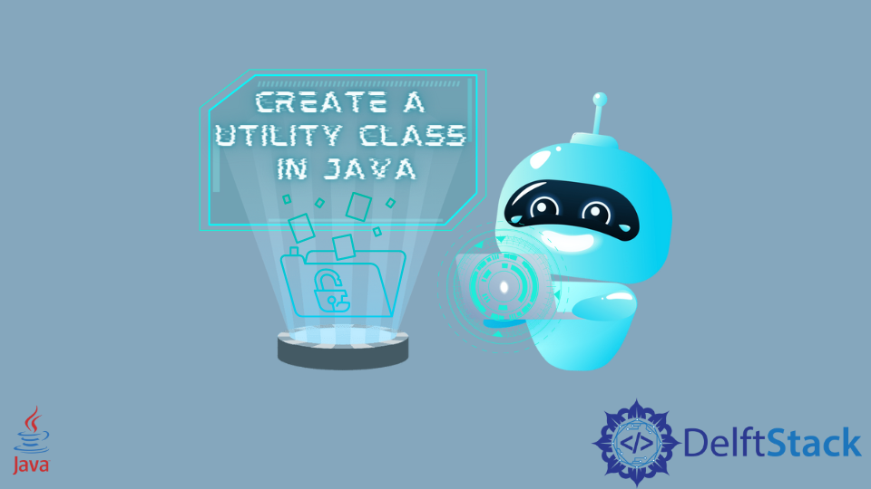 Create a Utility Class in Java