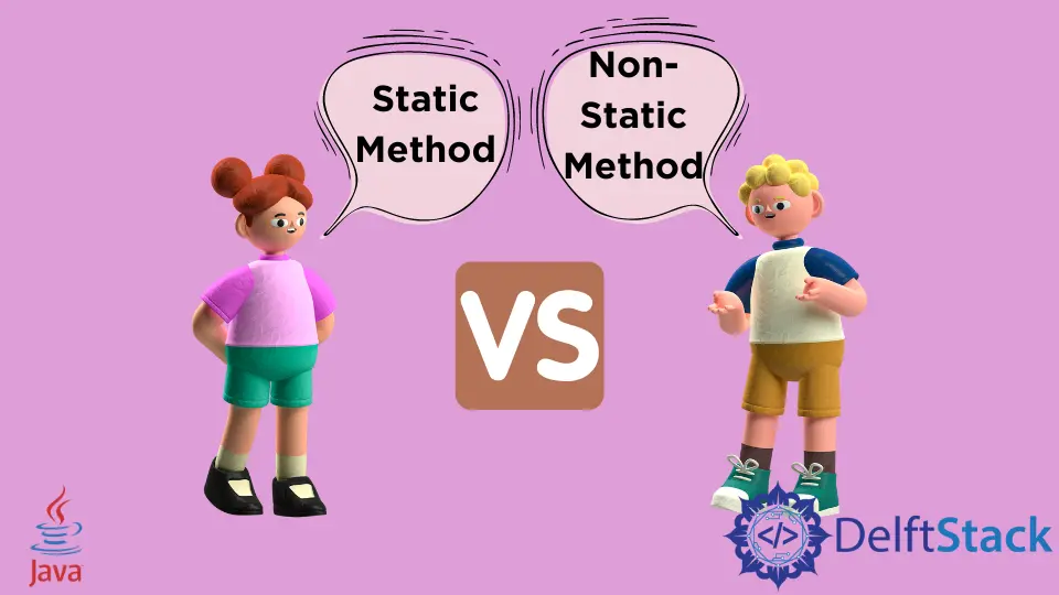 Difference Between Static And Non Static Methods In Java Delft Stack