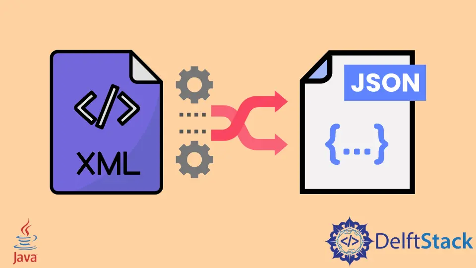 how-to-convert-xml-to-json-in-java-delft-stack