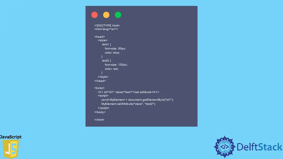 how-to-change-attribute-in-javascript-delft-stack