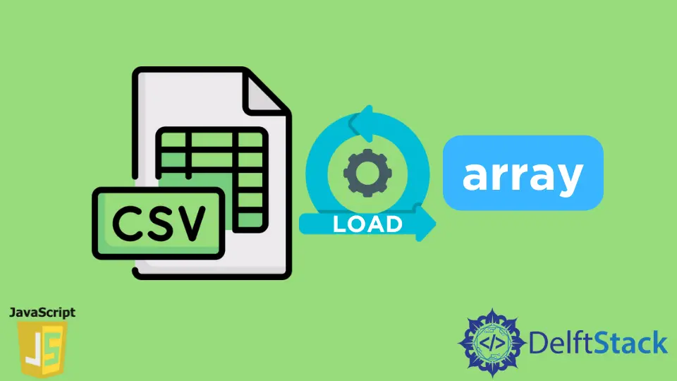 Cargar CSV a array en JavaScript