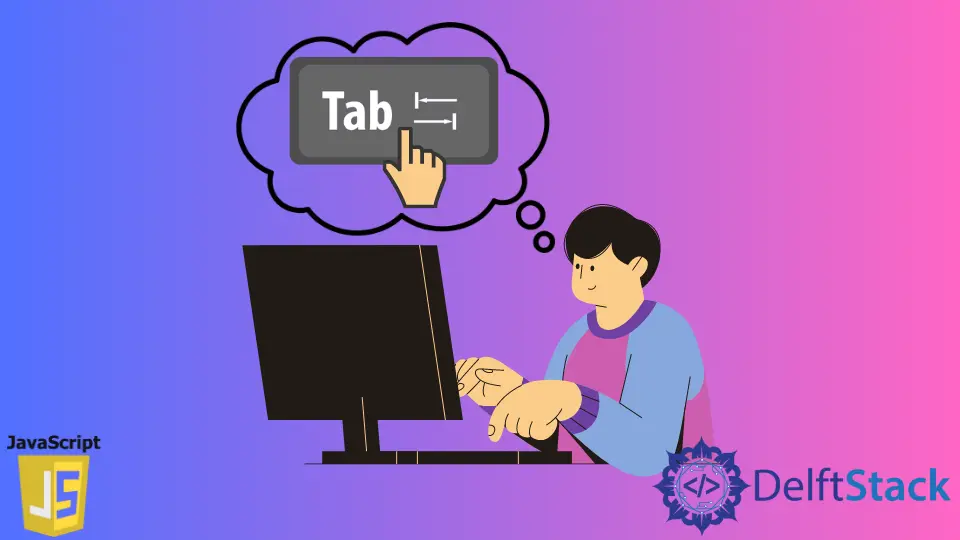 Erkennt und verarbeitet Tab-Tastendrücke in JavaScript