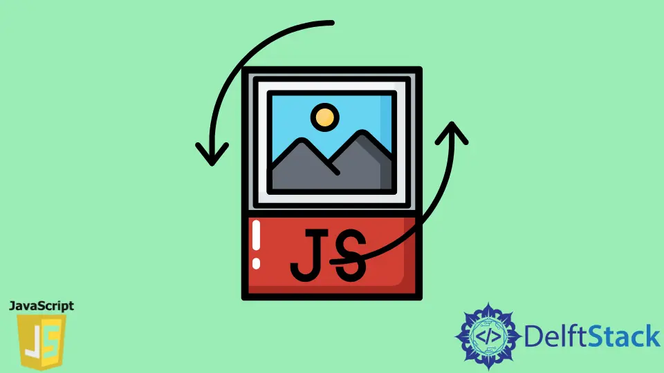 使用 JavaScript 旋轉影象