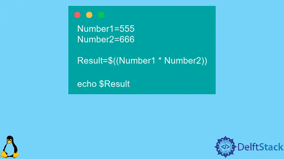 how-to-multiply-variables-in-bash-delft-stack