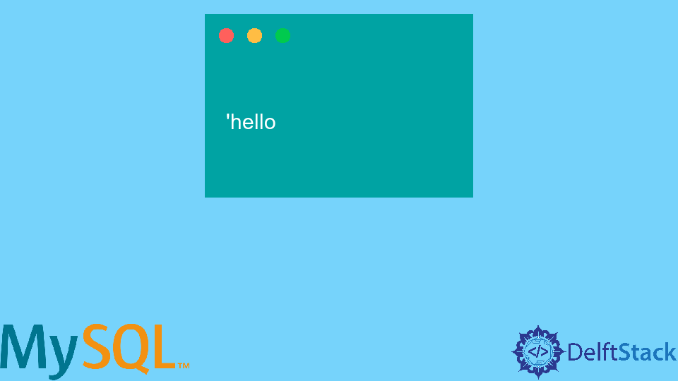 Escape Single Quote In Mysql | Delft Stack