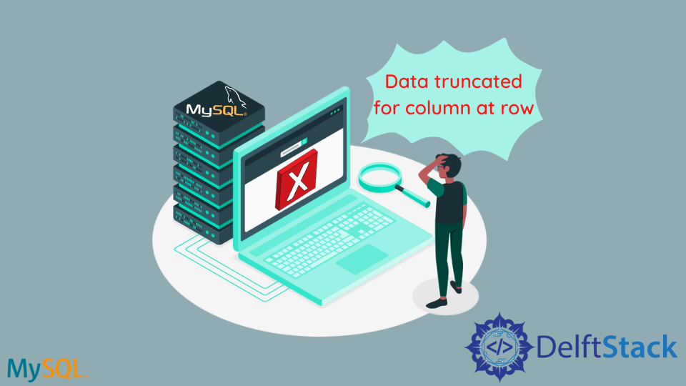 Fix Data Is Truncated for a Column Error in MySQL