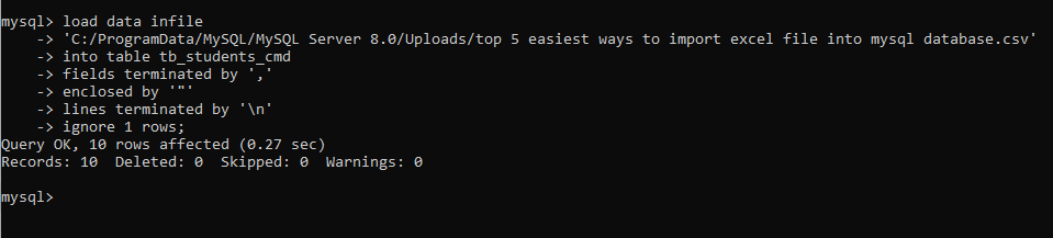 top 3 easiest ways to import excel file into mysql database - load data command in cmd
