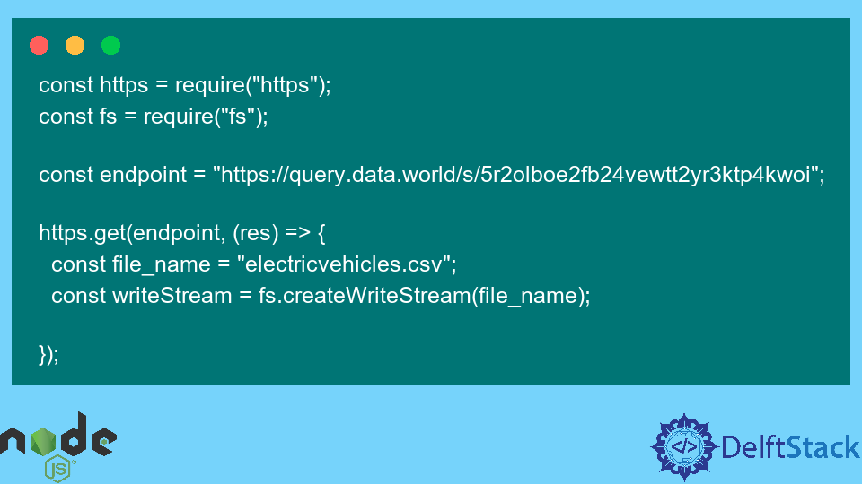 Download A File In Node Js Without Using Third Party Libraries | Delft Stack