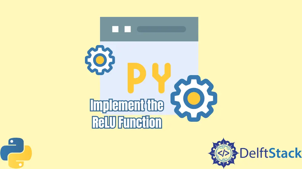 Implémenter la fonction ReLU en Python