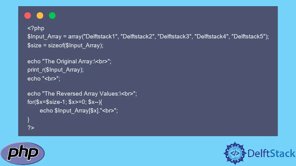 Array Inverso En Php Delft Stack 3530