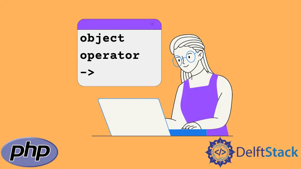 Object Operator in PHP