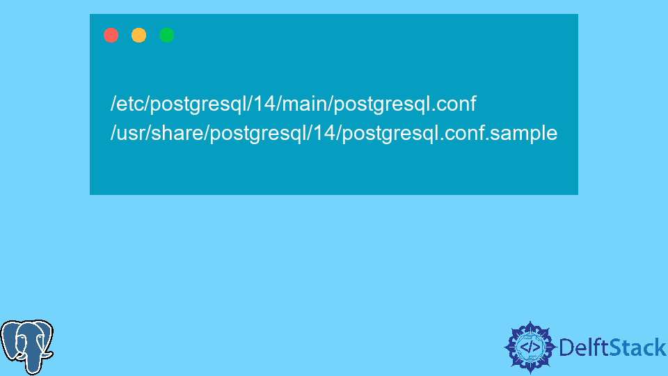 Locate Configuration Files in PostgreSQL on Ubuntu