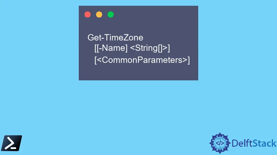 How to Display Current Time Zone in PowerShell