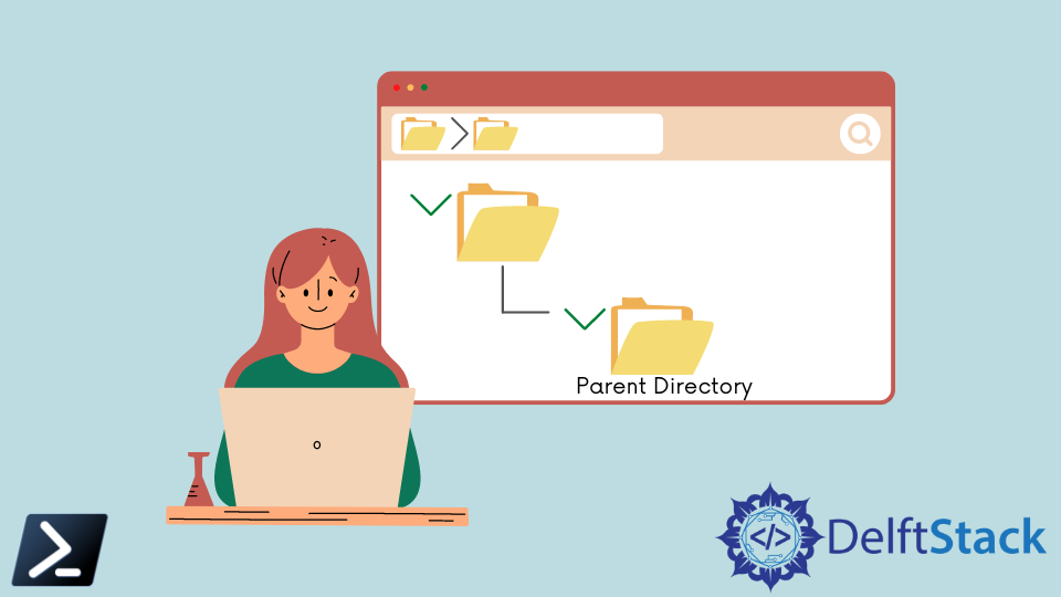 Get The Parent'S Parent Directory In Powershell | Delft Stack
