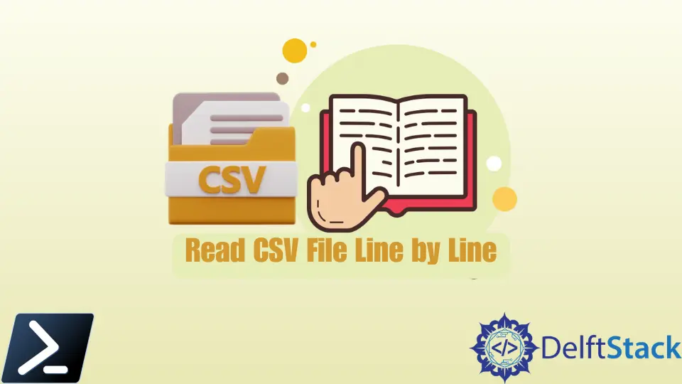 how-to-read-csv-file-line-by-line-in-powershell-delft-stack