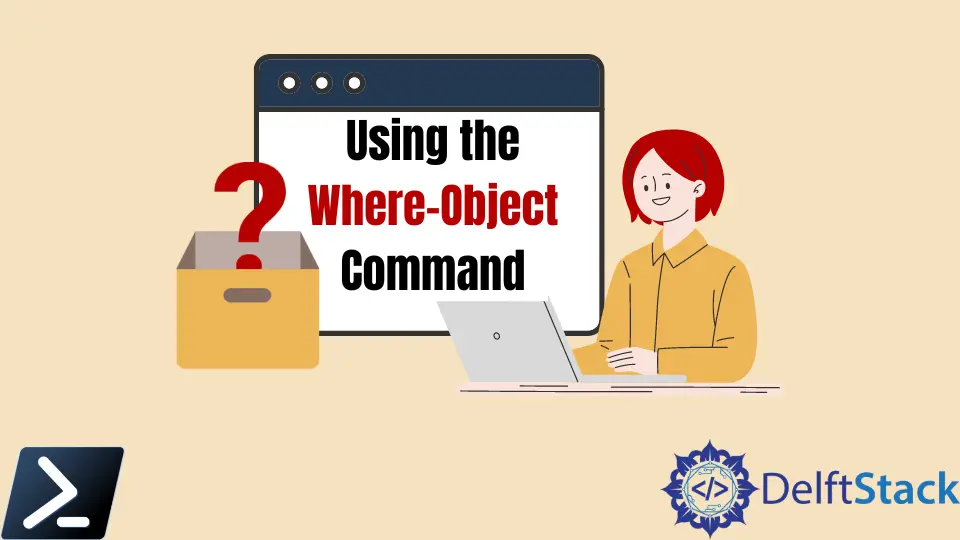 Uso del comando Where-Object en PowerShell