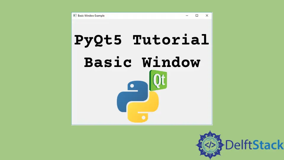 Tutoriel PyQt5 - Fenêtre de base