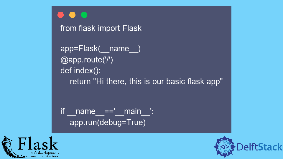 Run a Flask App | Delft Stack