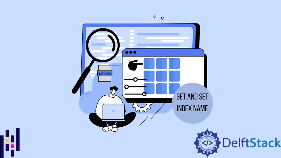 How to Get and Set Pandas DataFrame Index Name