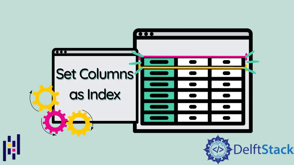 Establecer columnas como índice en Pandas Dataframe