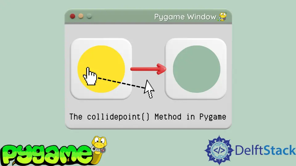 Pygame の collidepoint() メソッド