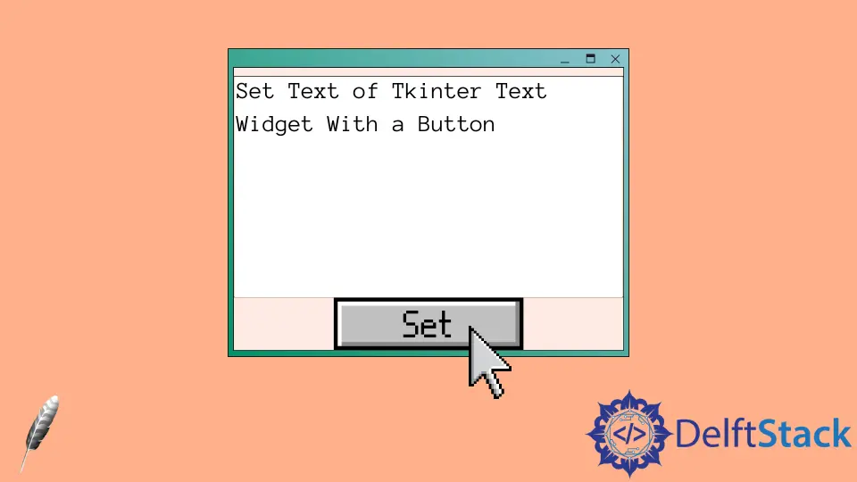 Comment définir le texte du widget Tkinter Text avec un bouton