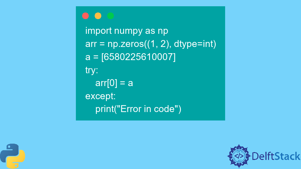 Python OverflowError: Python Int Too Large to Convert to C Long