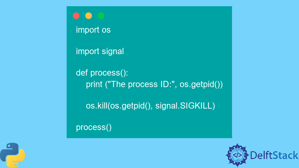 Python os.kill() Method