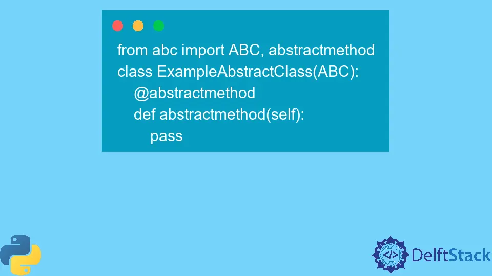 How to Create an Abstract Class in Python