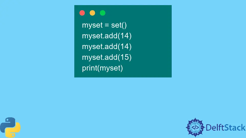 How To Add Values To A Set In Python Delft Stack