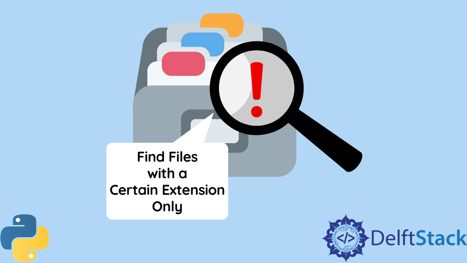 Как найти файлы с определенным расширением только на Python
